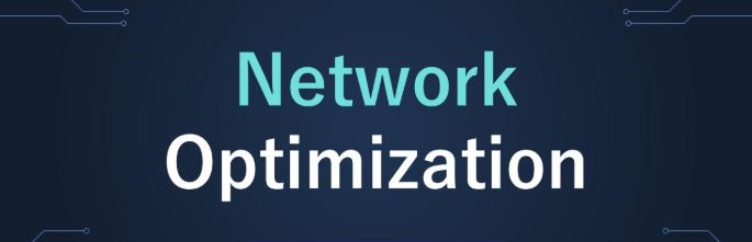 Mastering Network Optimization: A Comprehensive Guide