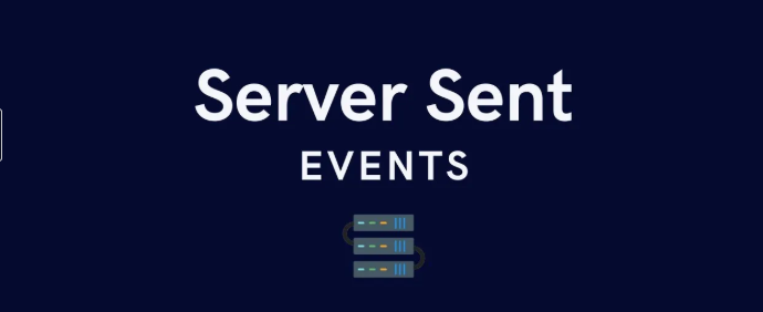 Server Sent Events: A Real time communication